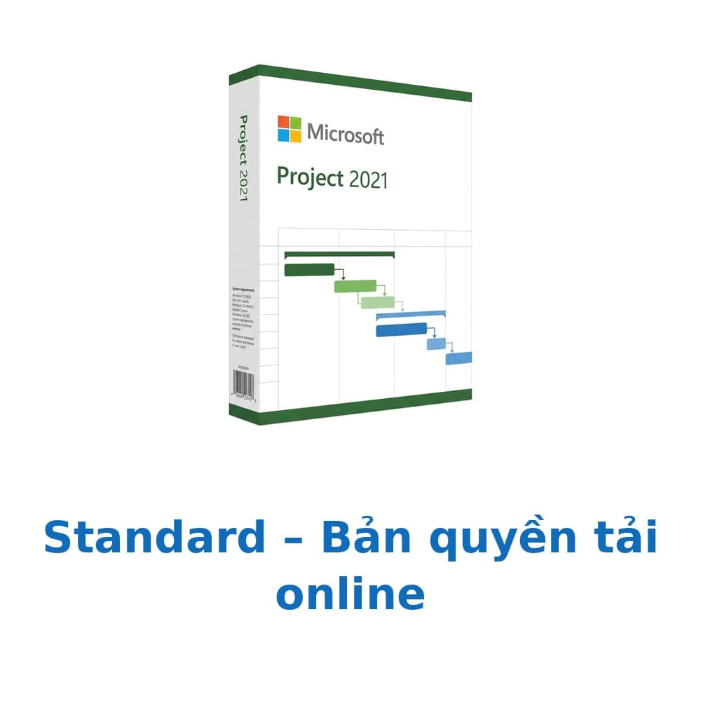 Phần mềm Microsoft Project Standard 2021 – Bản quyền tải online – 076-05905