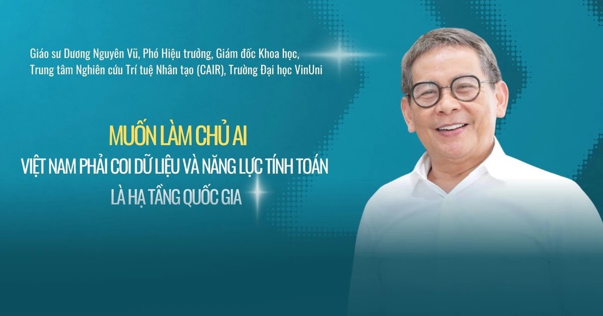 Chuyên gia trong nước nói về dữ liệu và năng lực tính toán cho AI