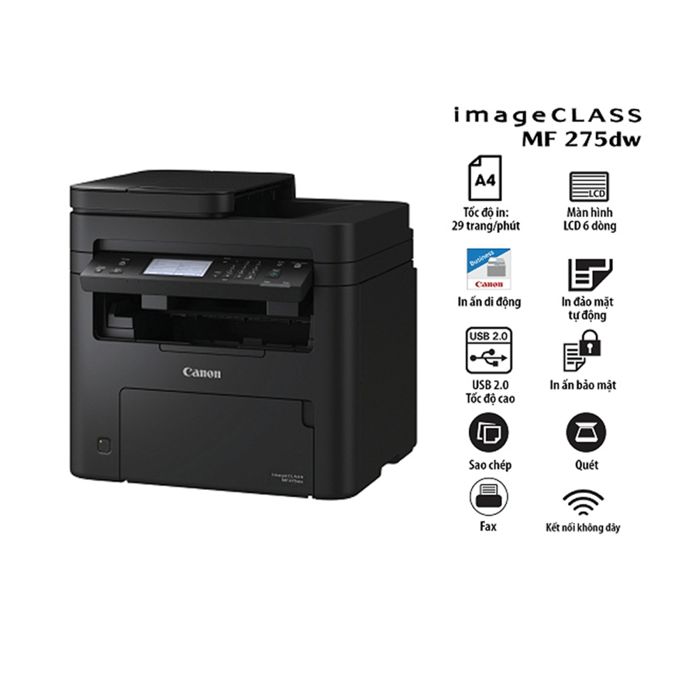 Máy in laser đen trắng đa năng Canon MF275dw (In đảo mặt| Copy| Scan| A4| A5| USB| Lan| WIFI)