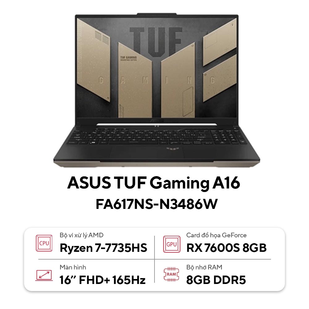 Laptop ASUS TUF Gaming A16 FA617NS-N3486W (AMD Ryzen 7-7735HS | 8GB | 512GB | RX 7600S 8GB | 16 inch FHD+ | Win 11 | Vàng)
