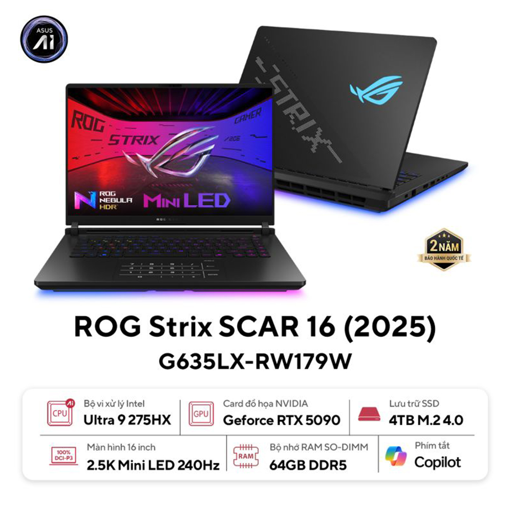 Laptop ASUS ROG Strix SCAR 16 G635LX-RW179W (Intel Core Ultra 9 275HX | RTX 5090 | 16 inch 2.5K 240Hz | 64GB | 4 TB | Win 11 | Đen)