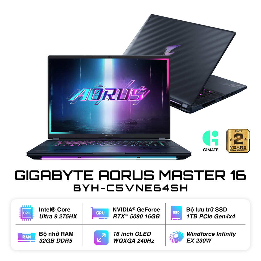 Laptop GIGABYTE AORUS MASTER 16 BYH-C5VNE64SH (Intel Core Ultra 9 Processor 275HX | RTX 5080 16GB | 16 inch WQXGA 240Hz |32GB | 1TB | Win 11)
